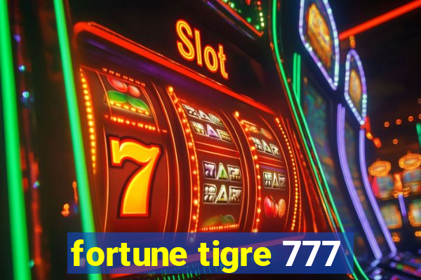 fortune tigre 777